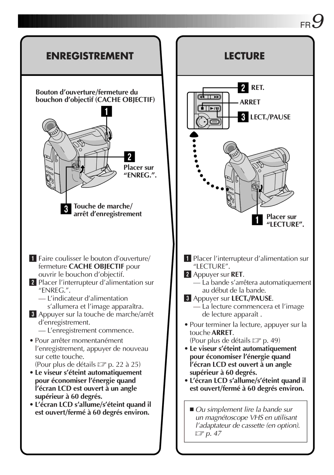 JVC GR-FXM106S manual FR9, Arret 3LECT./PAUSE, La bande s’arrêtera automatiquement au début de la bande 