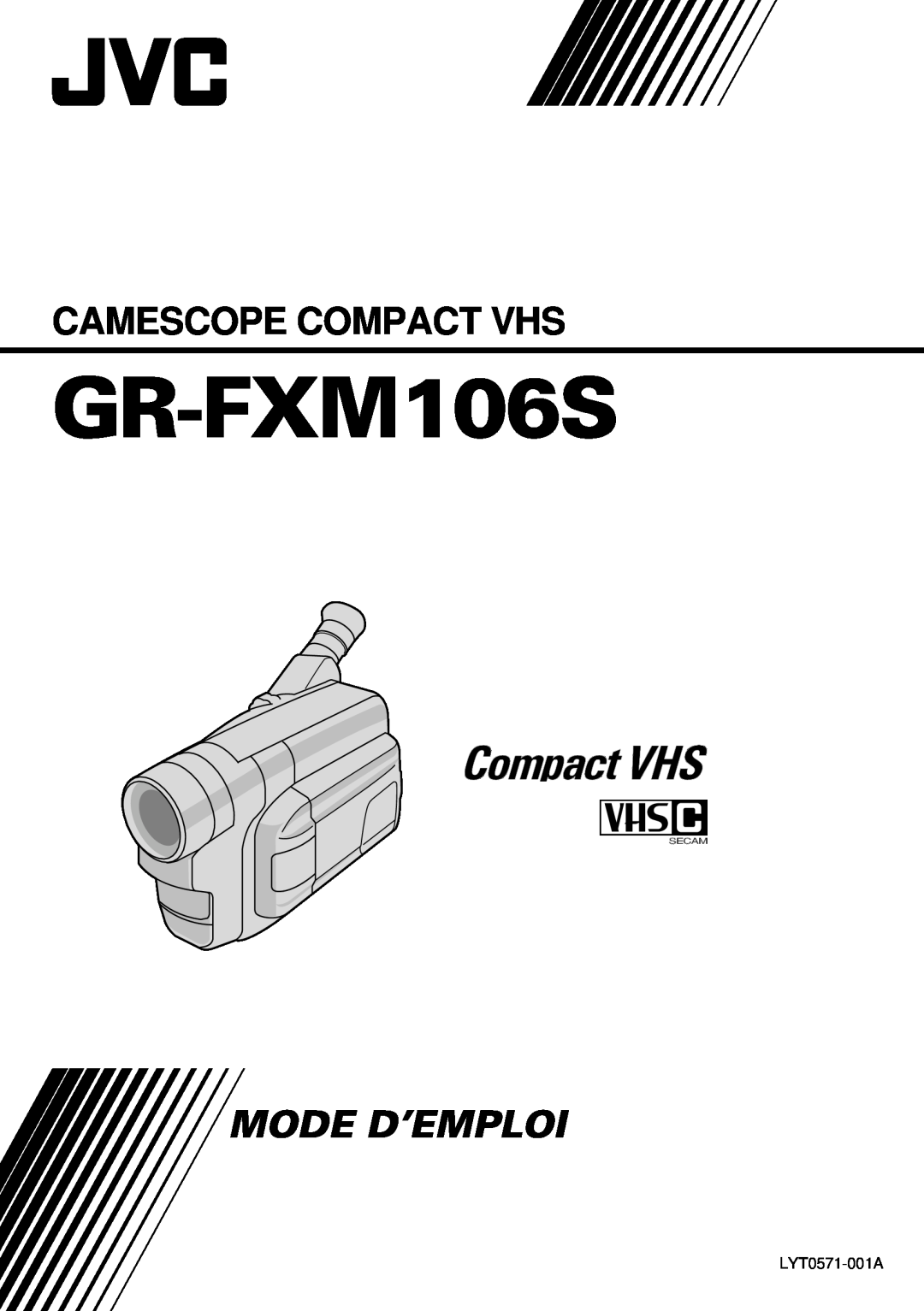 JVC GR-FXM106S manual Camescope Compact Vhs, Mode D’Emploi 