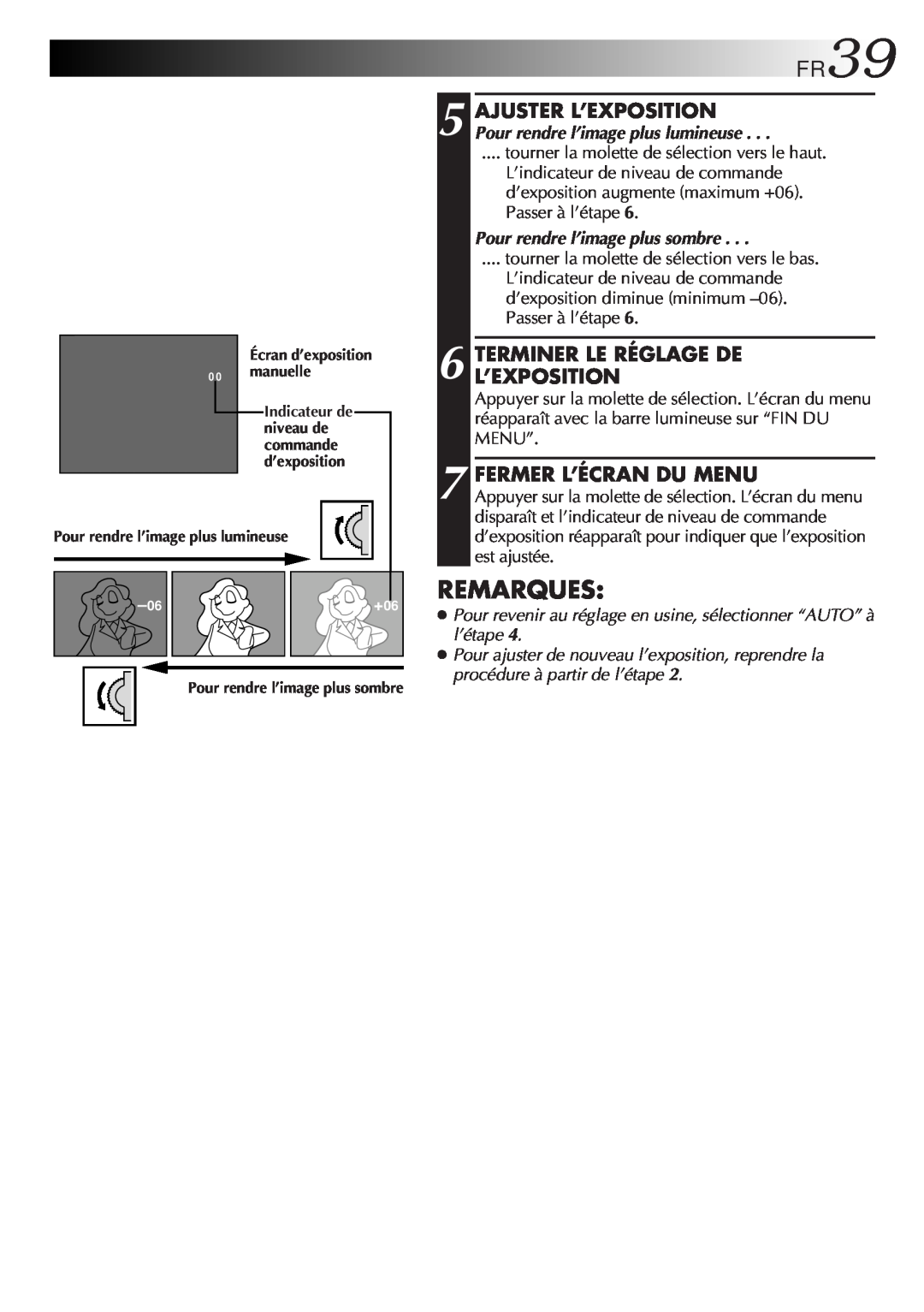 JVC GR-FXM106S manual FR39, Remarques, Terminer Le Réglage De L’Exposition, Fermer L’Écran Du Menu 