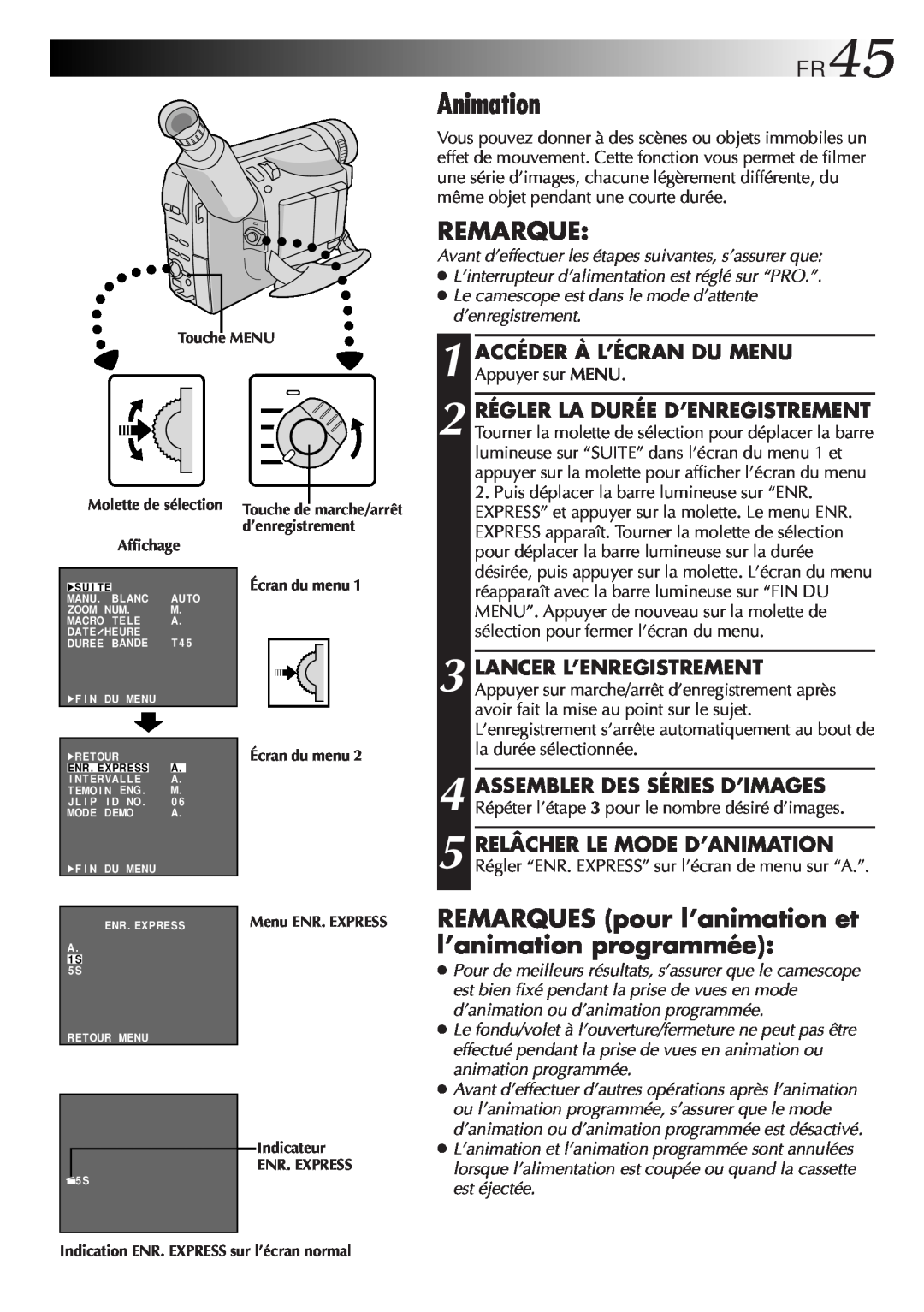 JVC GR-FXM106S manual Animation, REMARQUES pour l’animation et l’animation programmée, FR45, Remarque, est éjectée 