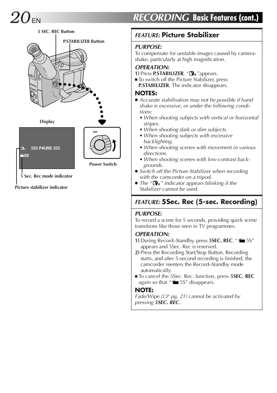 JVC GR-FXM15 Basic Features, Feature Picture Stabilizer, Feature 5Sec. Rec 5-sec. Recording, Press P.STABILIZER. appears 