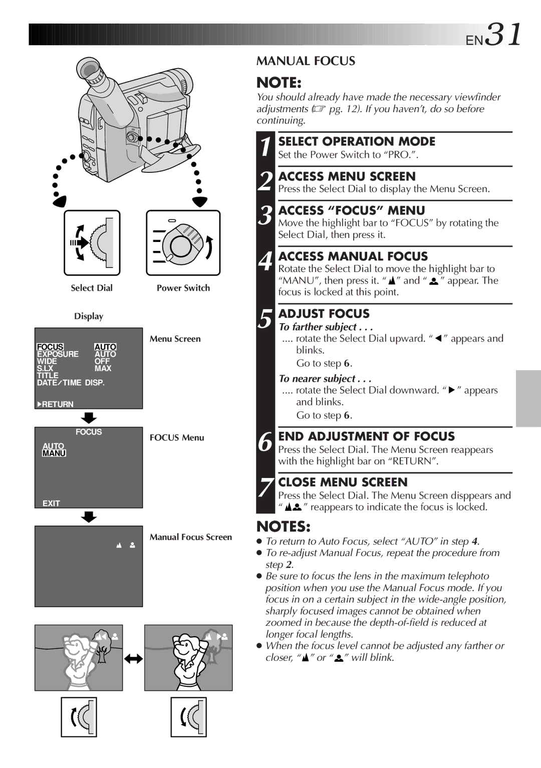 JVC GR-FXM15 specifications Access Focus Menu, Access Manual Focus, END Adjustment of Focus, To nearer subject 