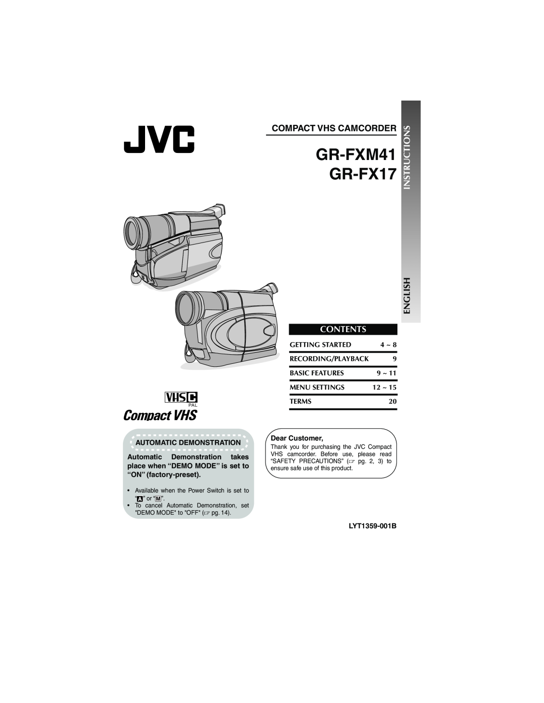 JVC GR-FX17 manual Compact Vhs Camcorder, Contents, Instructions, Automatic Demonstration, Dear Customer, LYT1359-001B 