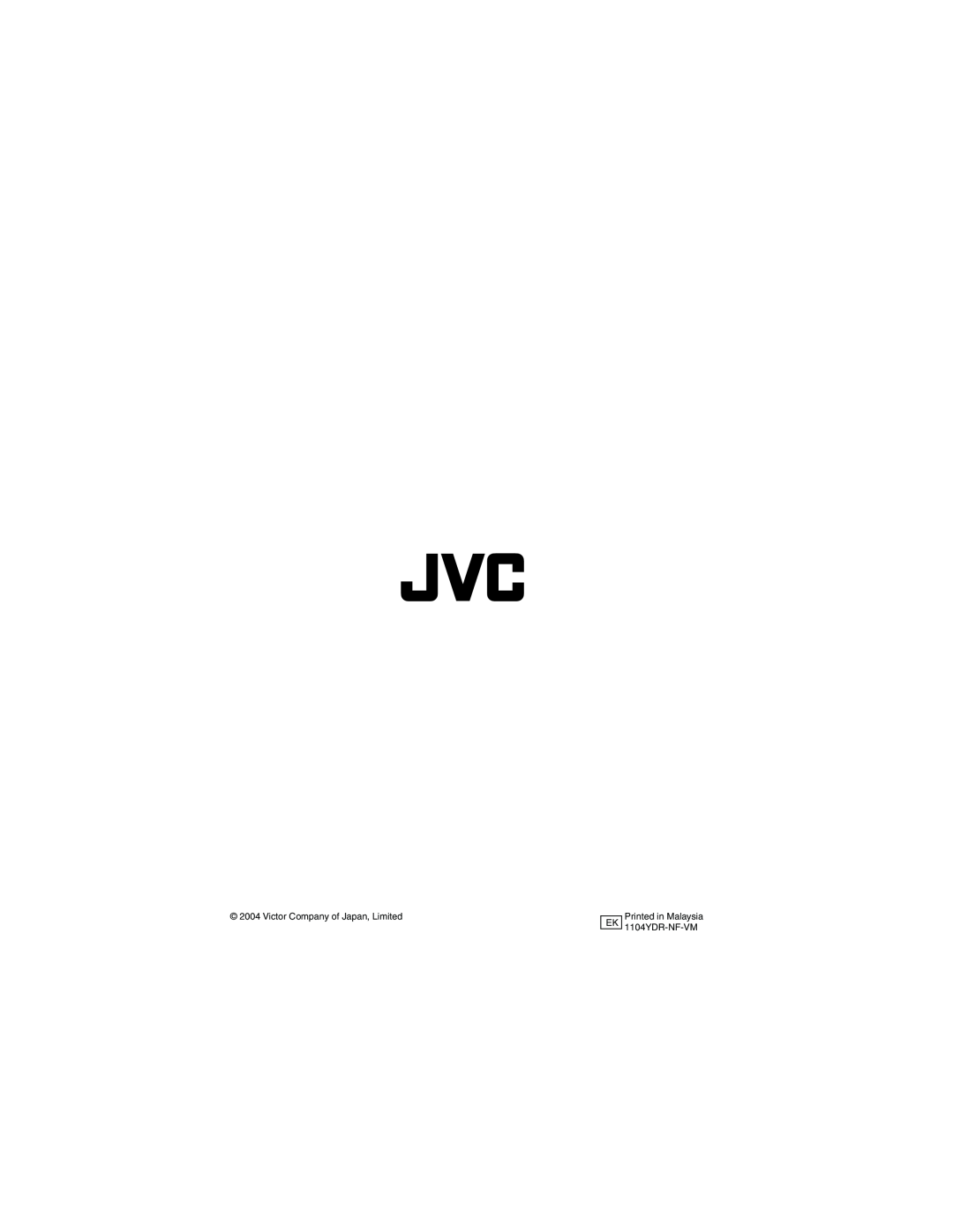 JVC GR-FXM41, GR-FX17 manual Victor Company of Japan, Limited, Printed in Malaysia 1104YDR-NF-VM 