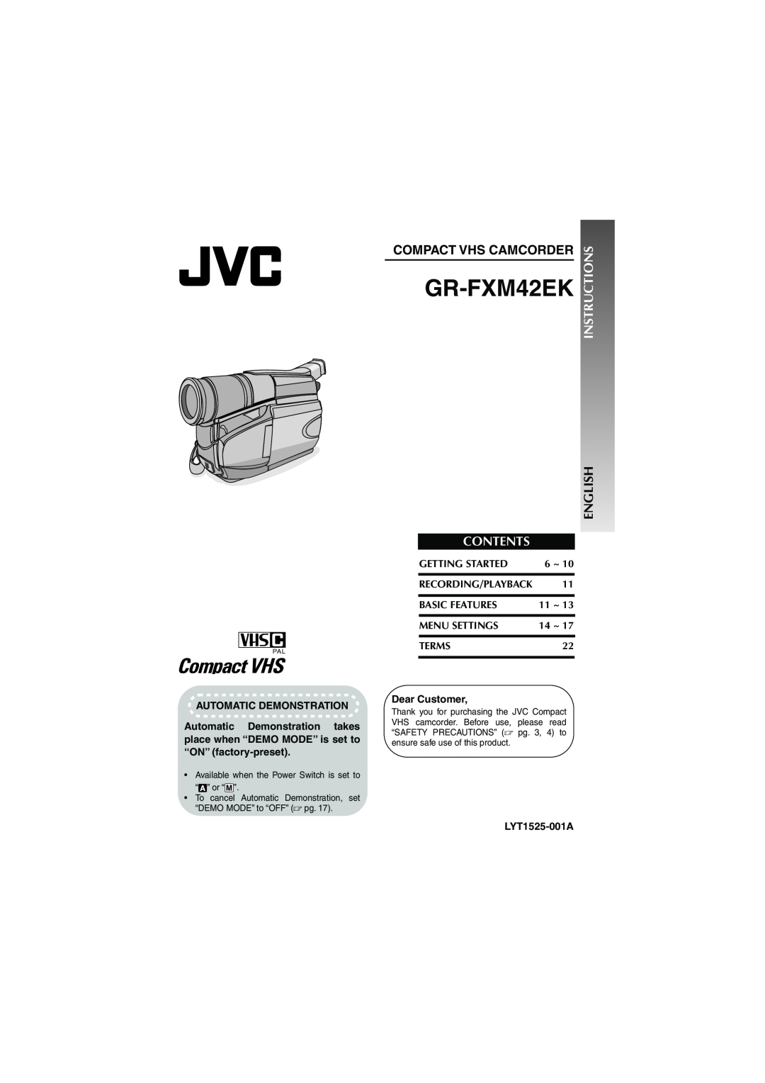 JVC GR-FXM42EK manual Compact Vhs Camcorder, Contents, Instructions, Automatic Demonstration, Dear Customer, LYT1525-001A 