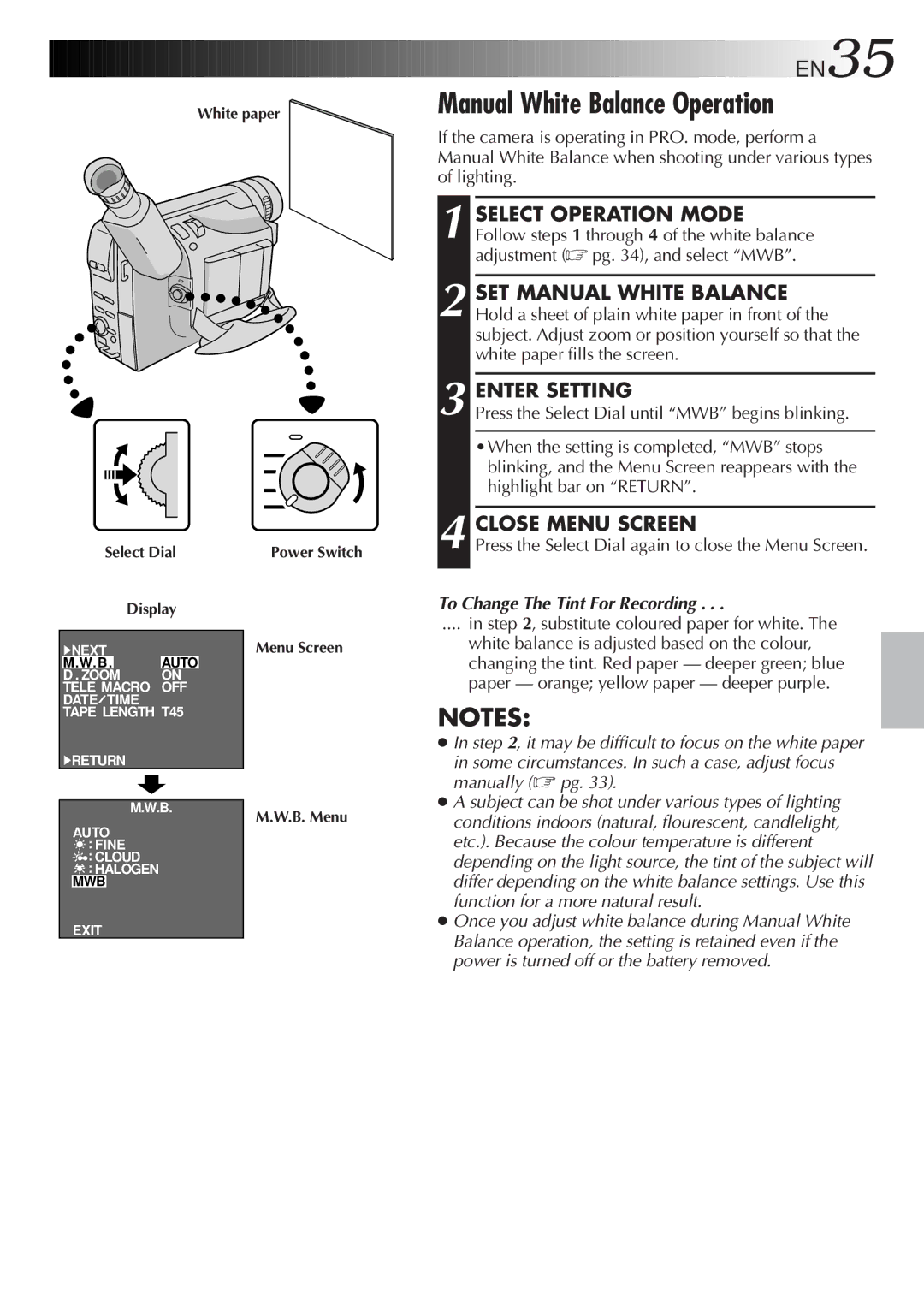 JVC GR-FXM45 Manual White Balance Operation, Enter Setting, Press the Select Dial again to close the Menu Screen 