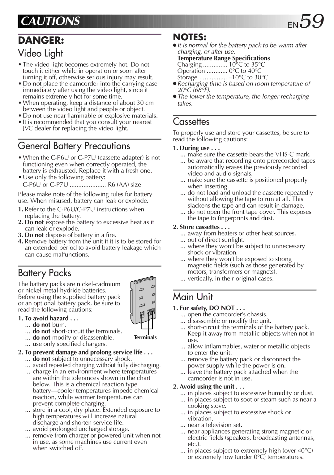 JVC GR-FXM45 specifications To avoid hazard, During use, Store cassettes, For safety, do not, Avoid using the unit 