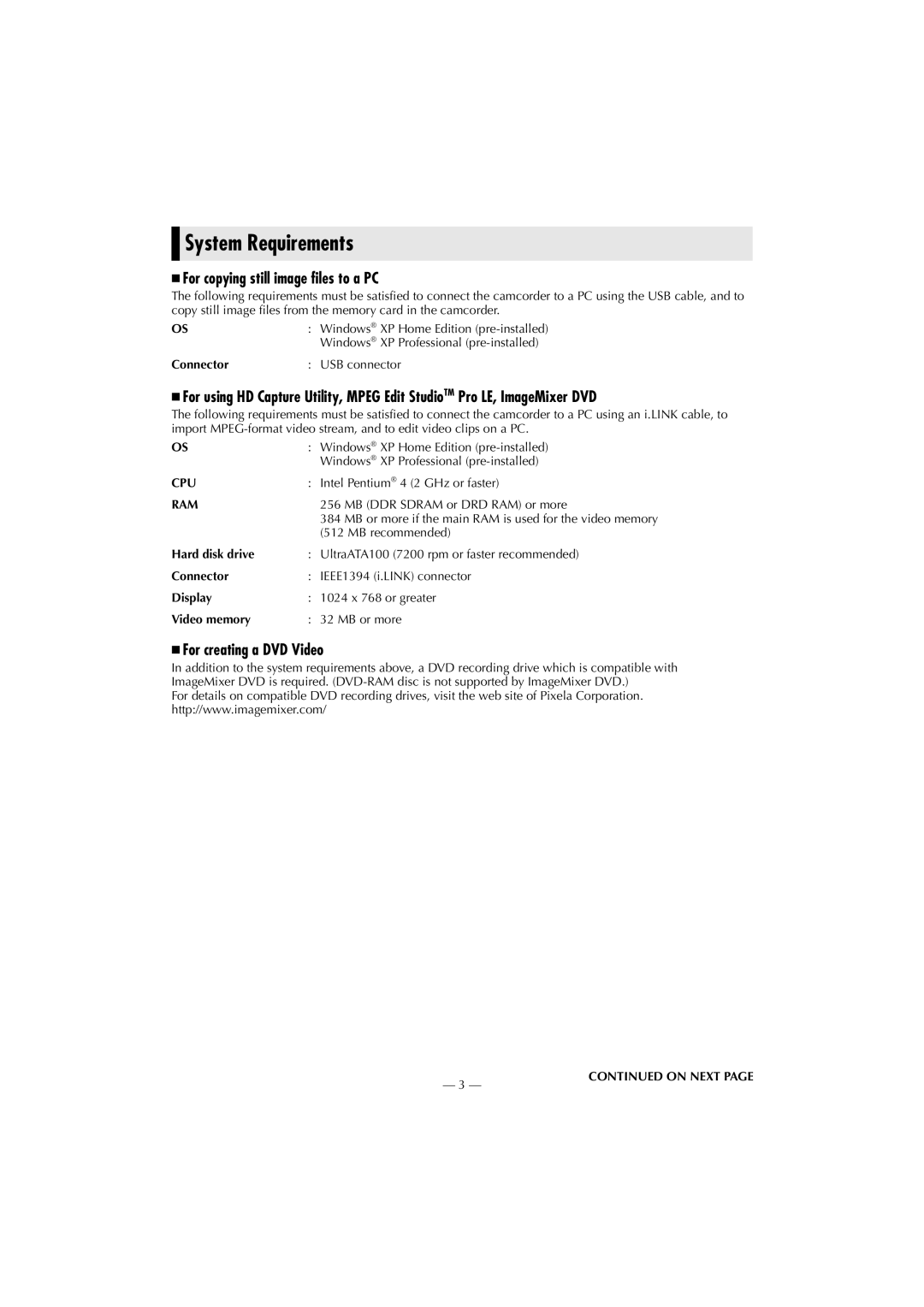 JVC 0503-FO-ID-VP manual System Requirements,  For copying still image files to a PC,  For creating a DVD Video, Cpu, Ram 