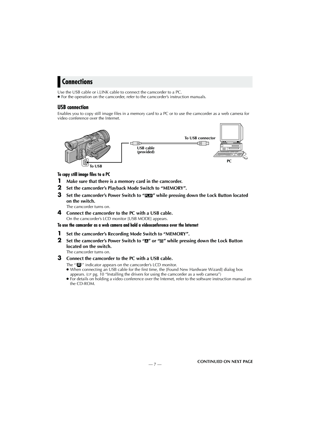 JVC GR-HD1, LYT1154-001C Connections, USB connection, Connect the camcorder to the PC with a USB cable, Camcorder turns on 