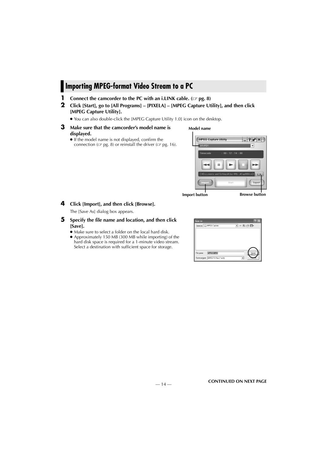 JVC GR-PD1 manual Importing MPEG-format Video Stream to a PC, Make sure that the camcorder’s model name is, Displayed 