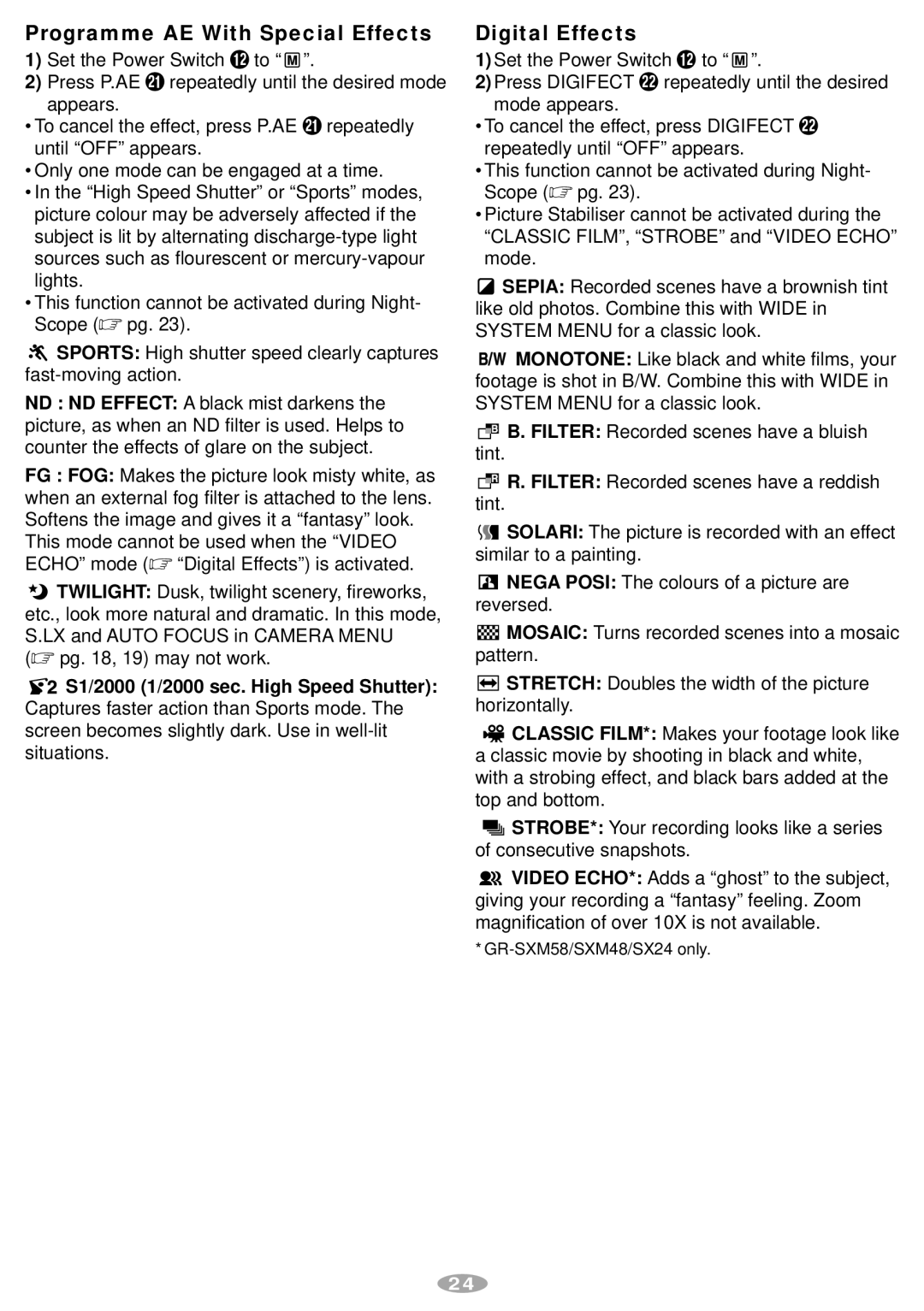 JVC GR-SX24, GR-SXM58, GR-SXM48 Programme AE With Special Effects, Digital Effects, S1/2000 1/2000 sec. High Speed Shutter 