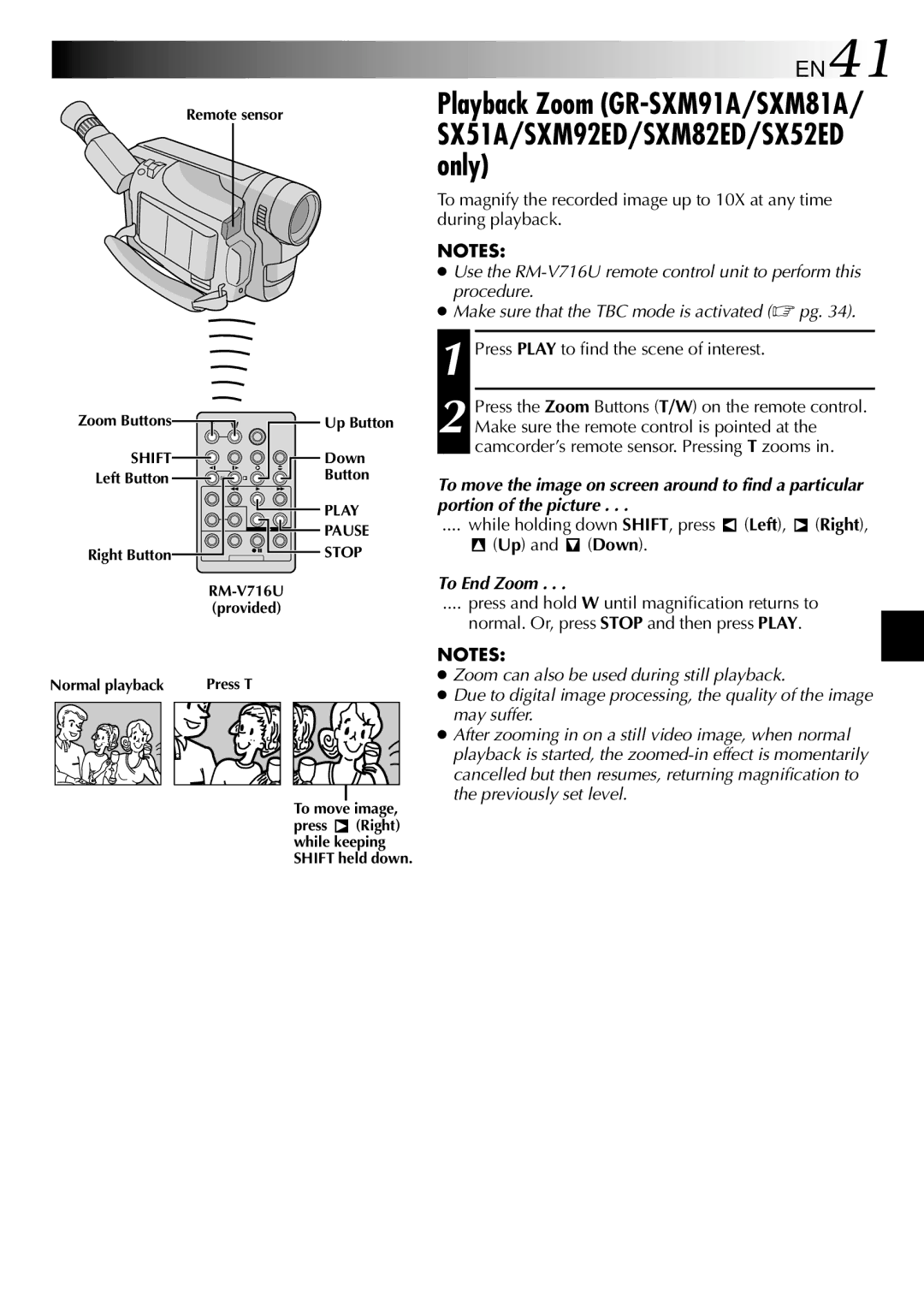 JVC GR-SXM62ED, GR-SX51A Press Play to find the scene of interest, While holding down SHIFT, press Left, Right Up and Down 