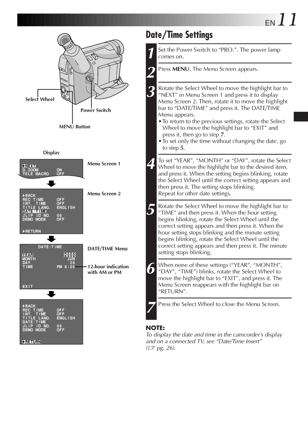 JVC GR-SX850 specifications Date/Time Settings, Press the Select Wheel to close the Menu Screen 