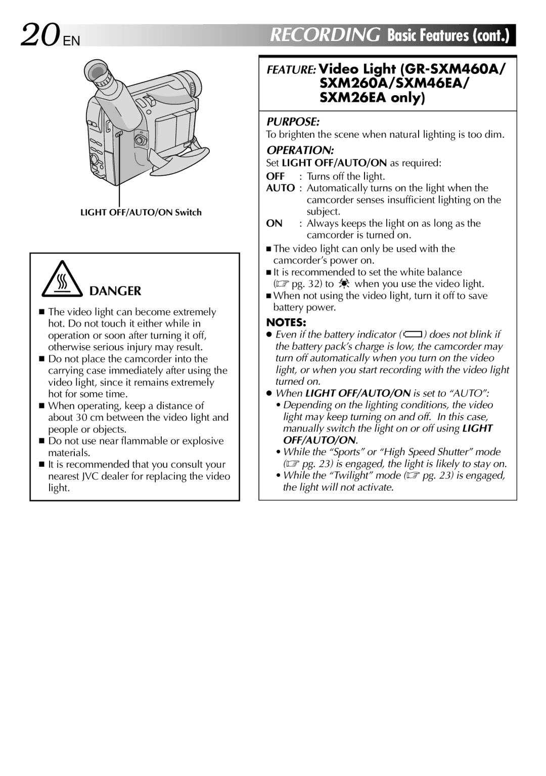 JVC GR-SX21EA, GR-SXM260A 20 EN, To brighten the scene when natural lighting is too dim, Set Light OFF/AUTO/ON as required 