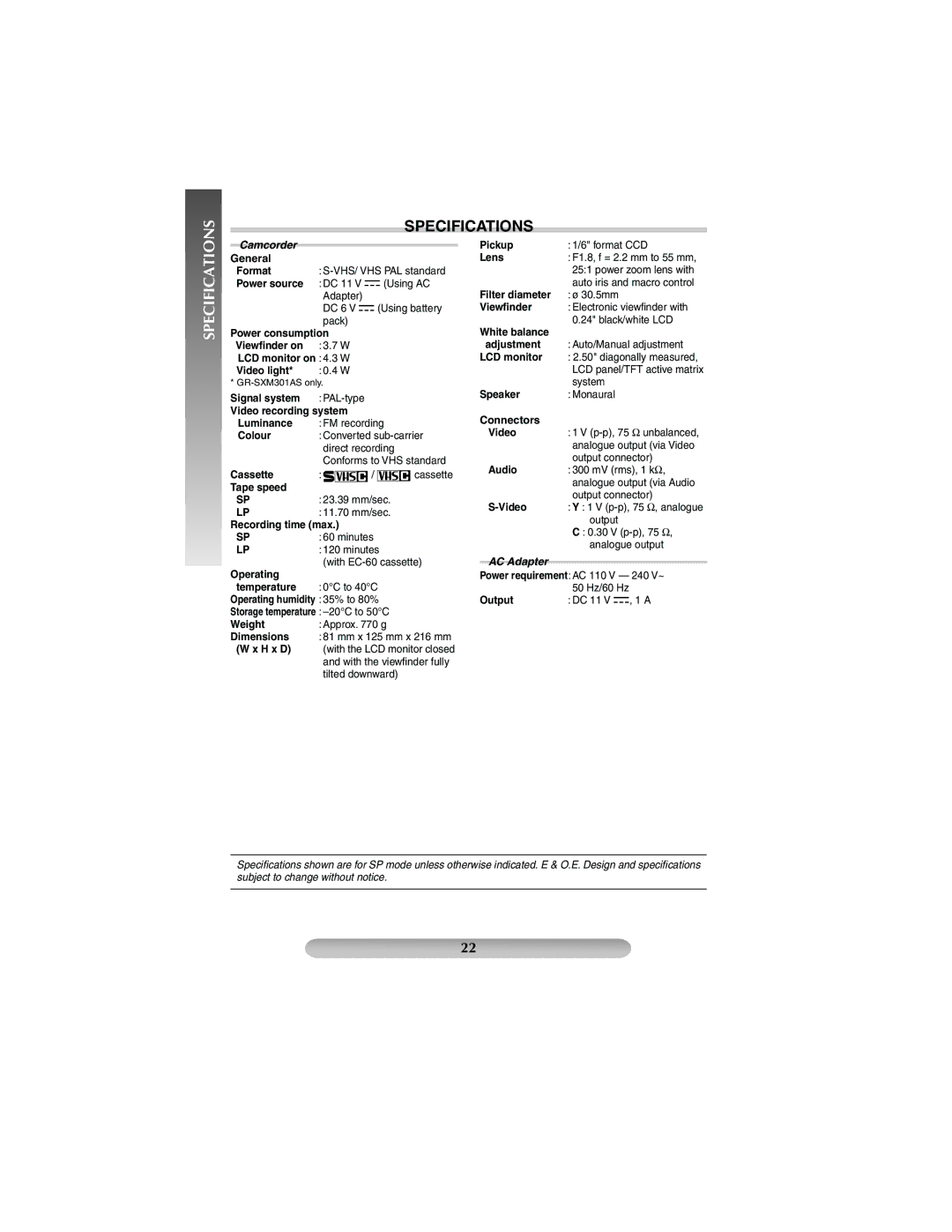 JVC GR-SXM201AS, GR-SXM301AS, GR-SXM265AS, LYT1367-001A, 1204YDR-NF-VM manual Specifications, Camcorder, AC Adapter 