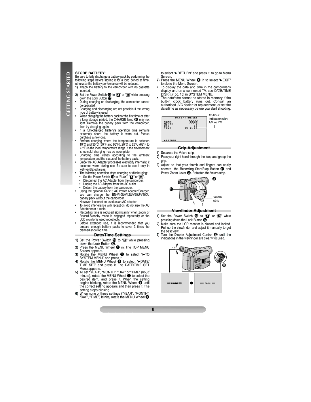 JVC GR-SXM37 manual Date/Time Settings, Grip Adjustment, Viewﬁnder Adjustment, Store Battery 