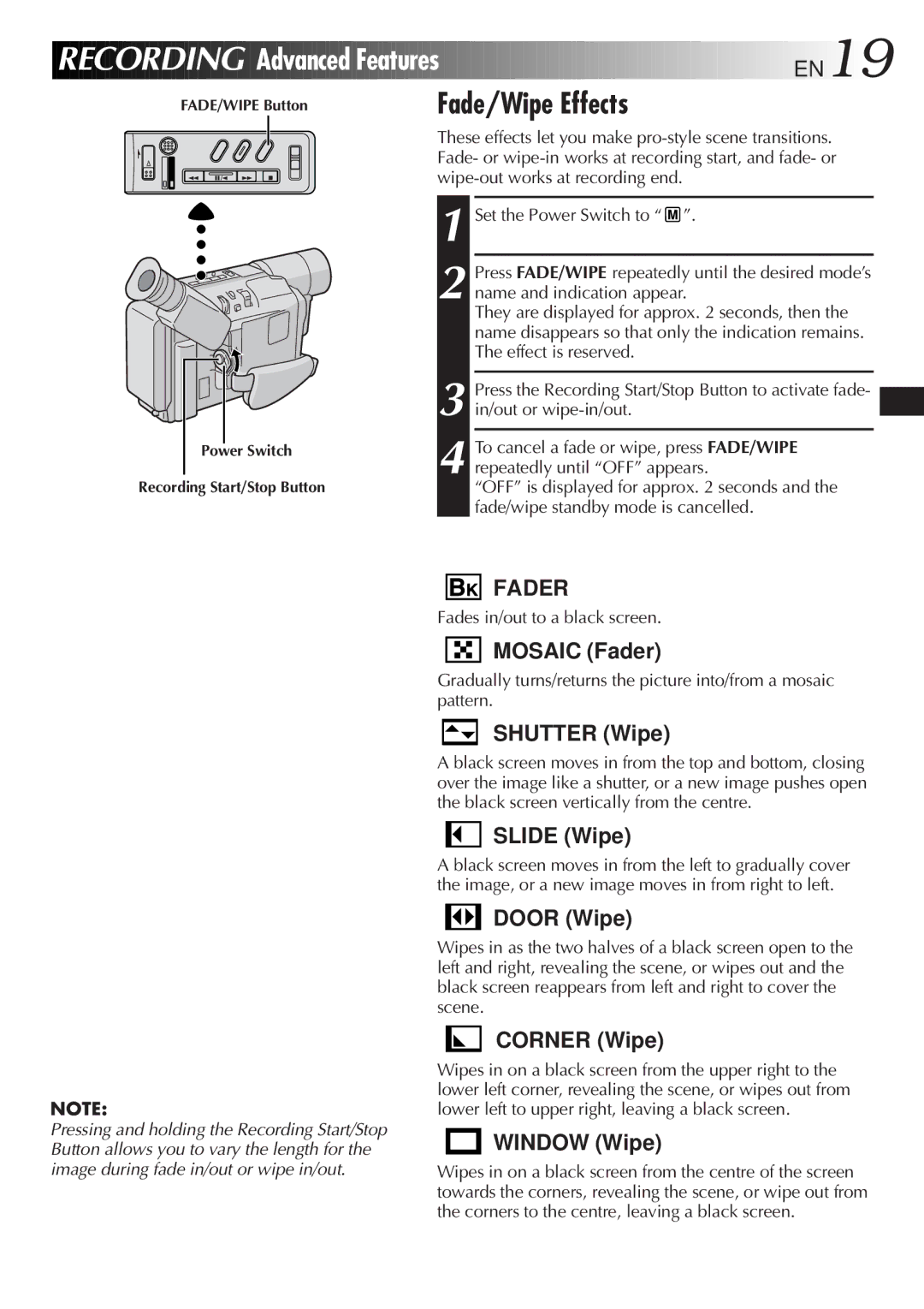 JVC GR-SXM47 specifications Recording Advanced Features EN19, Fade/Wipe Effects, Fades in/out to a black screen 