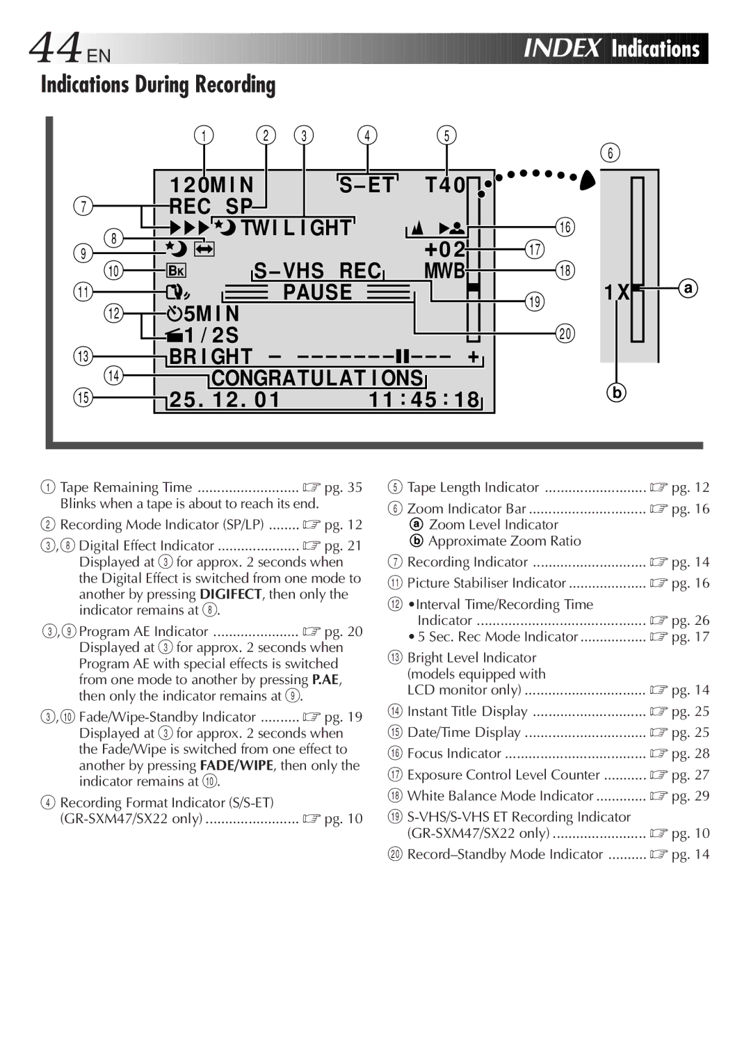 JVC GR-SXM47 specifications 44 EN, Indications During Recording 