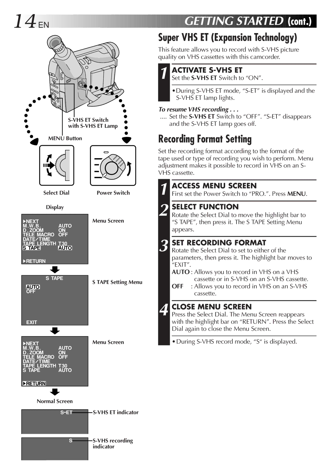 JVC GR-SXM515U manual Recording Format Setting, Activate S-VHS ET, To resume VHS recording 