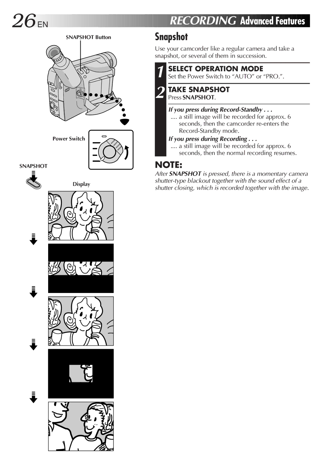 JVC GR-SXM515U manual Recording Advanced Features, Take Snapshot, If you press during Record-Standby 