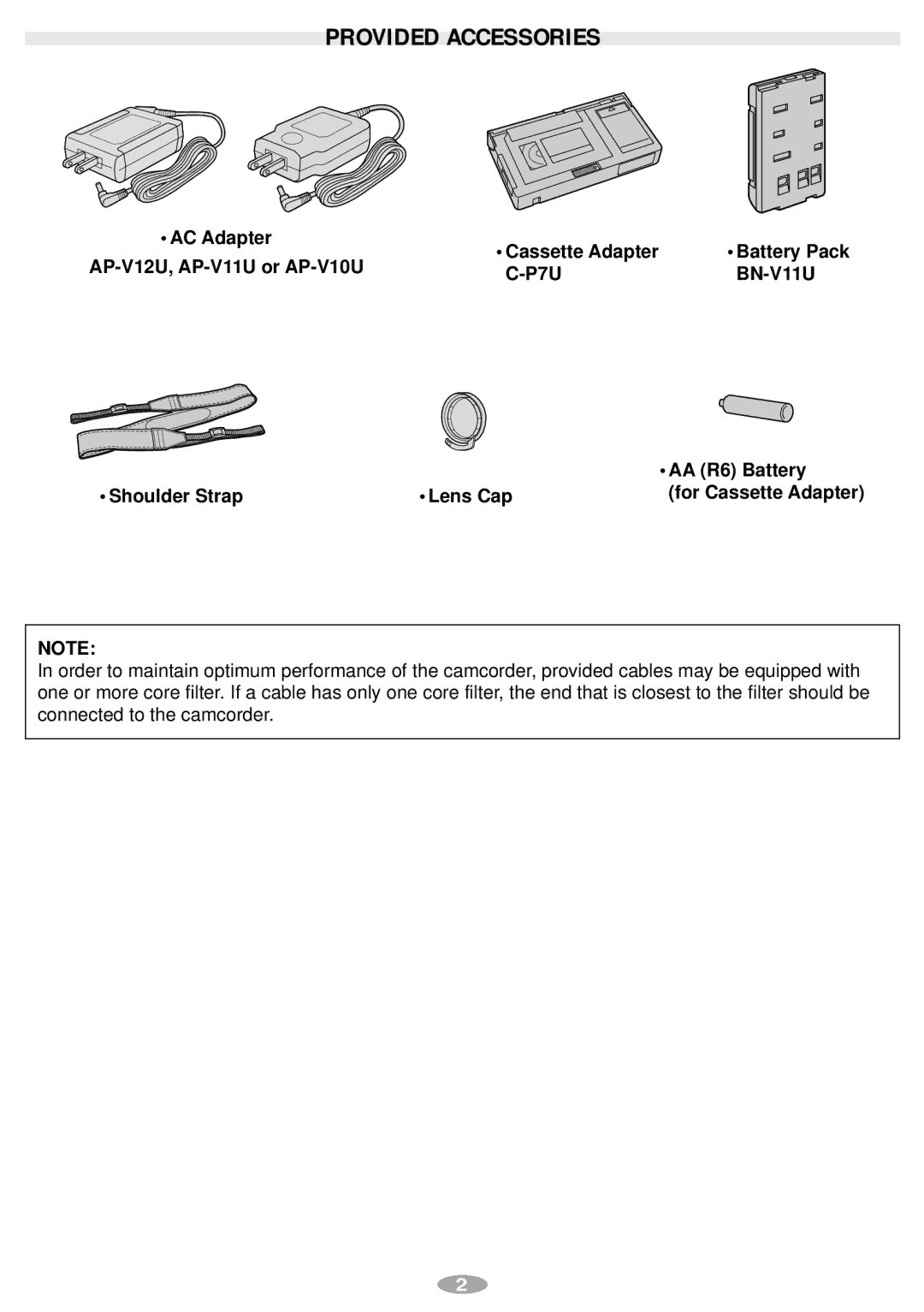 JVC GR-SXM547, LYT0881-001A manual Provided Accessories, AC Adapter Cassette Adapter, AP-V12U, AP-V11U or AP-V10U 