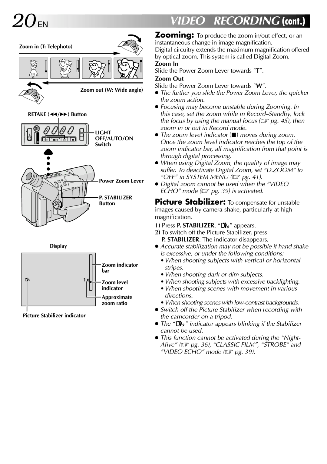 JVC GR-SXM730, GR-SXM930 20 EN, Slide the Power Zoom Lever towards T, Zoom Out, Slide the Power Zoom Lever towards W 