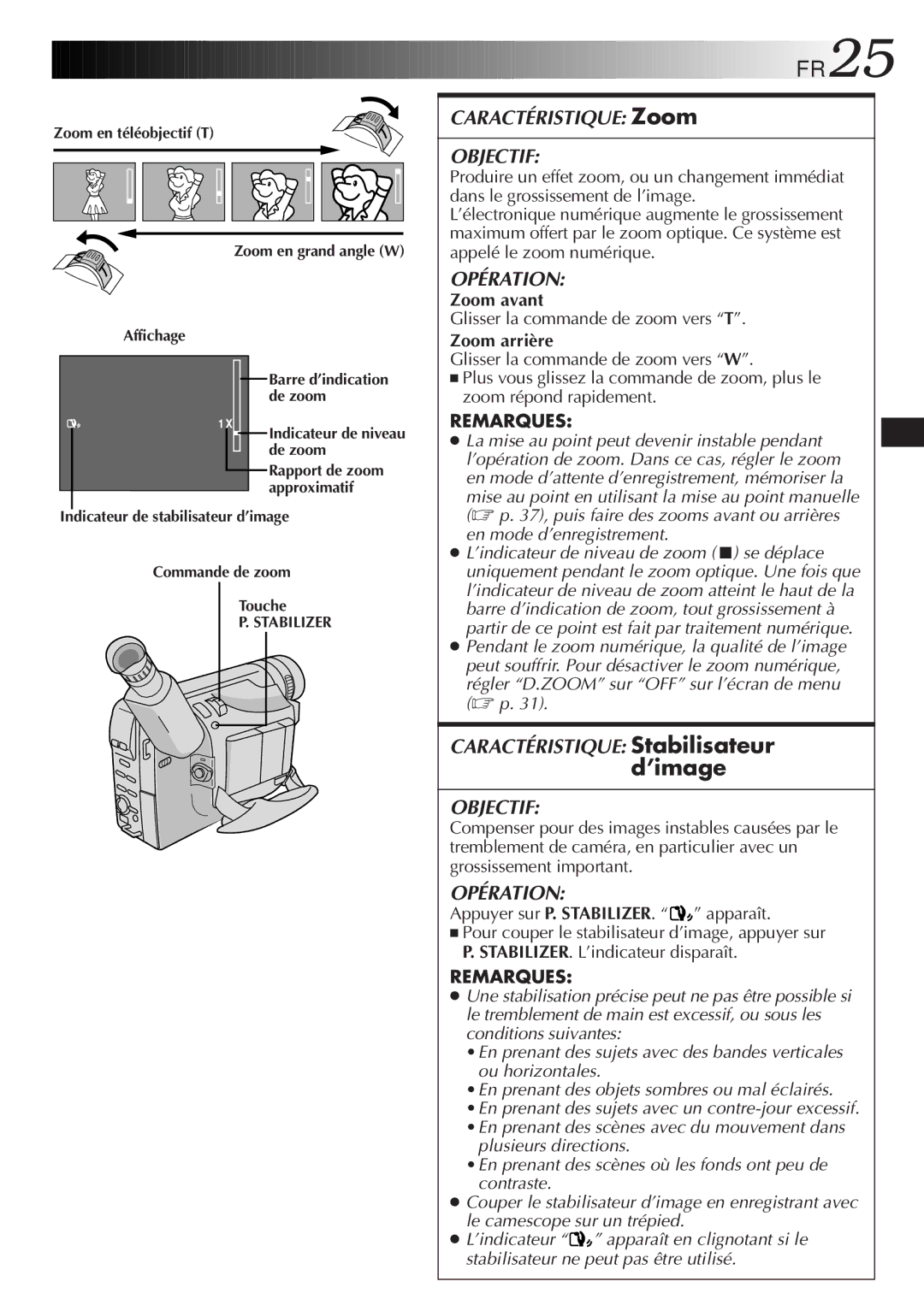 JVC GR-SXM920 manual FR25, Zoom avant, Glisser la commande de zoom vers T 