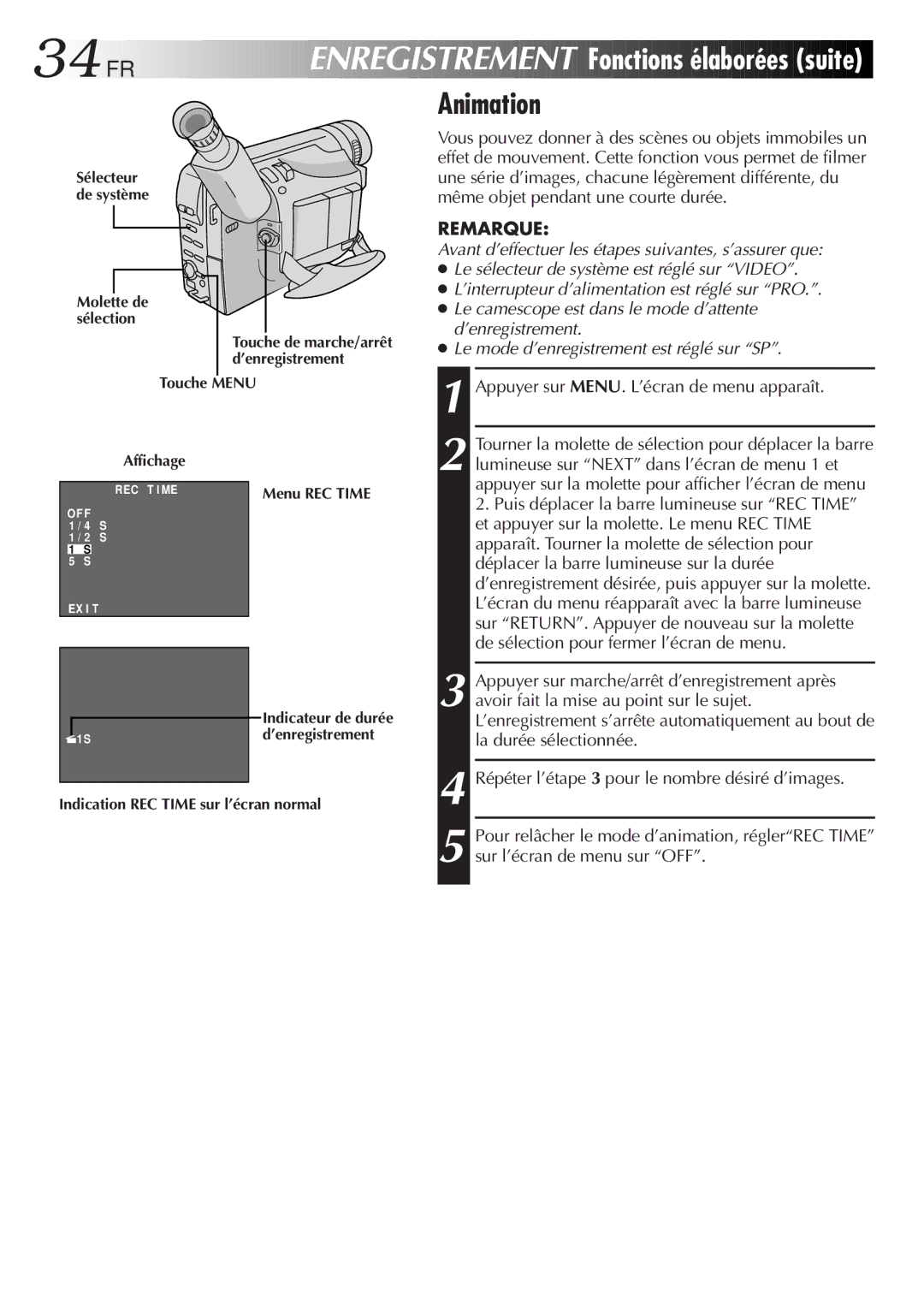 JVC GR-SXM920 manual Animation, Répéter l’étape 3 pour le nombre désiré d’images, Indicateur de durée 