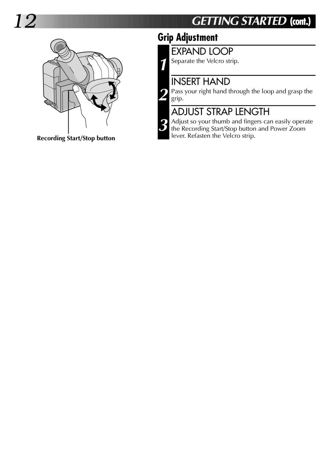 JVC GR-SZ5000 specifications Grip Adjustment, Expand Loop, Insert Hand, Adjust Strap Length, Recording Start/Stop button 