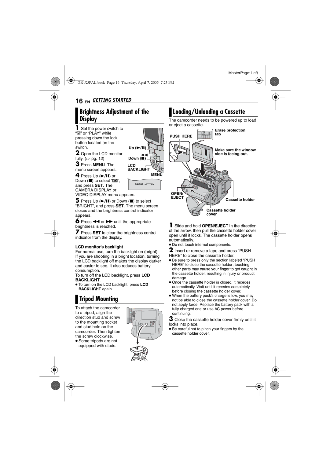 JVC GR-X5EE, GR-X5EK manual Display, Tripod Mounting, Loading/Unloading a Cassette, LCD monitor’s backlight 