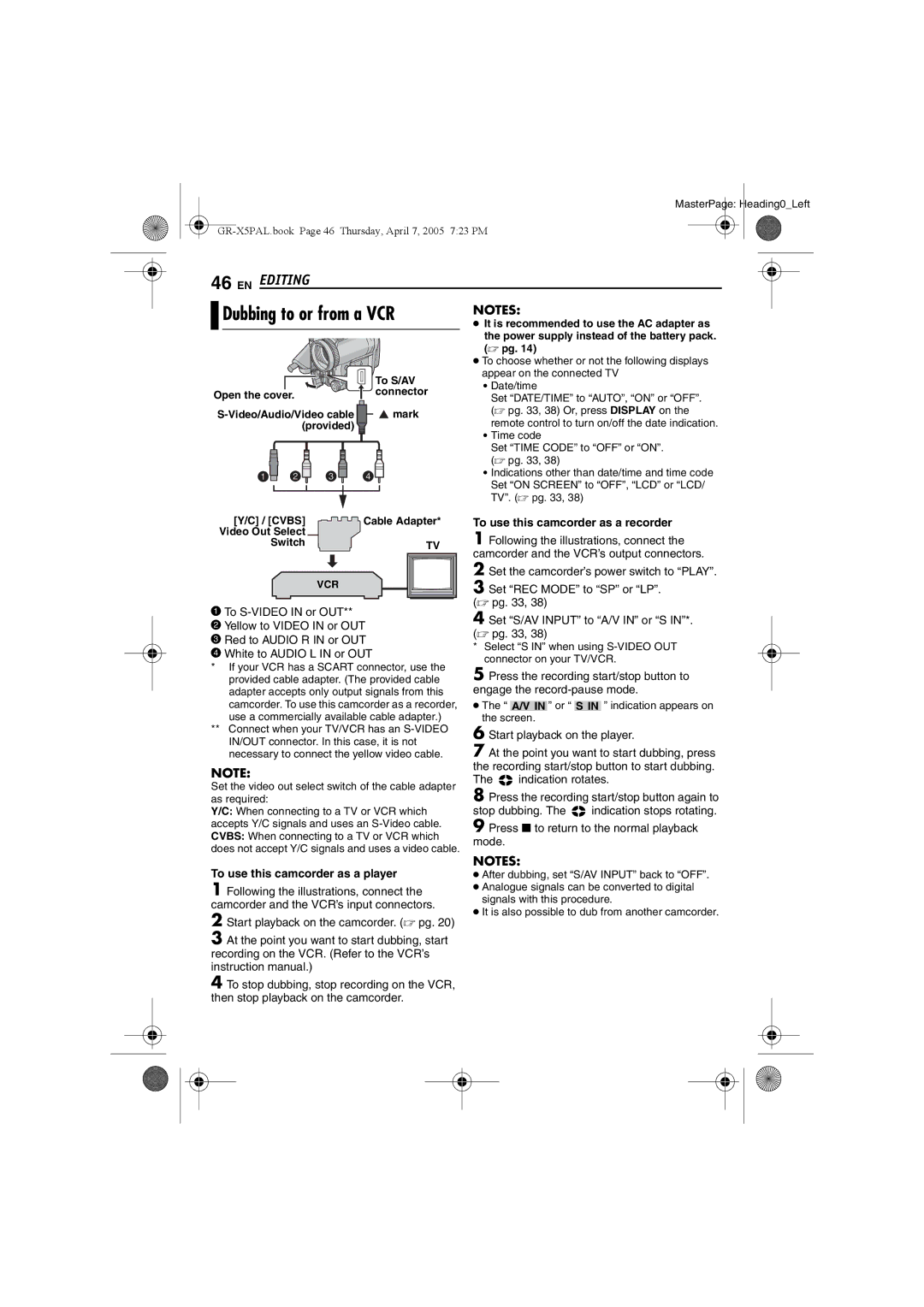 JVC GR-X5EE manual Dubbing to or from a VCR, To use this camcorder as a recorder, Set S/AV Input to A/V in or S IN*.  pg 