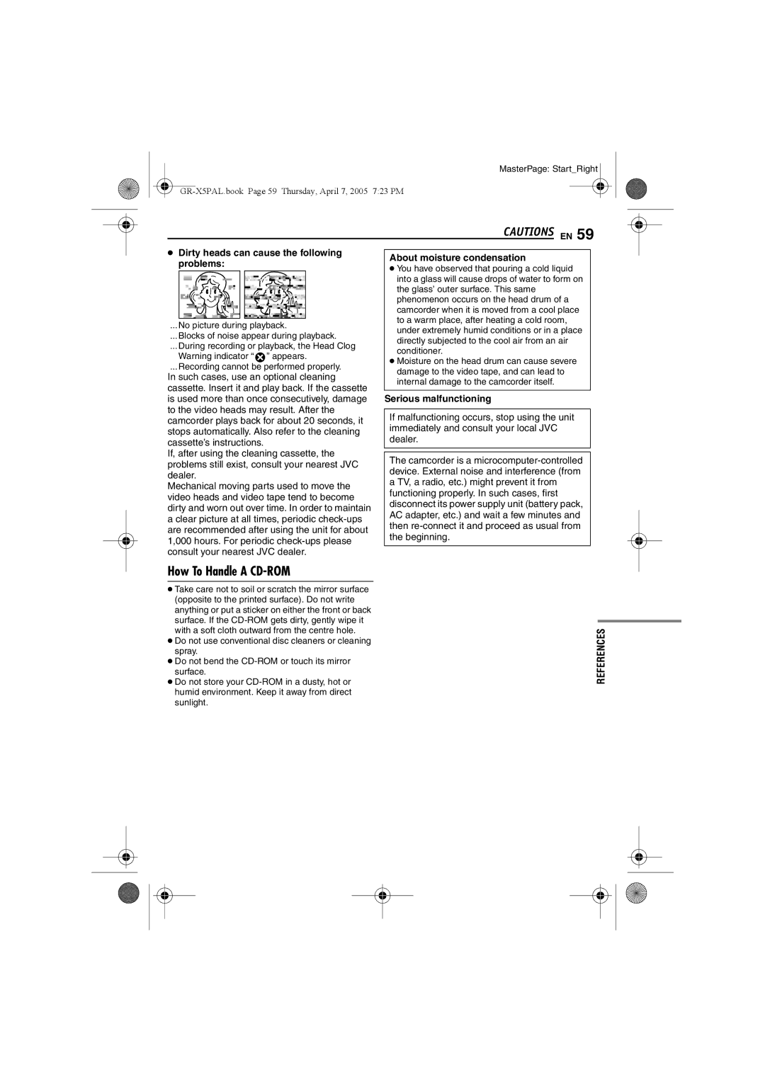 JVC GR-X5EK, GR-X5EE How To Handle a CD-ROM, Dirty heads can cause the following problems, About moisture condensation 