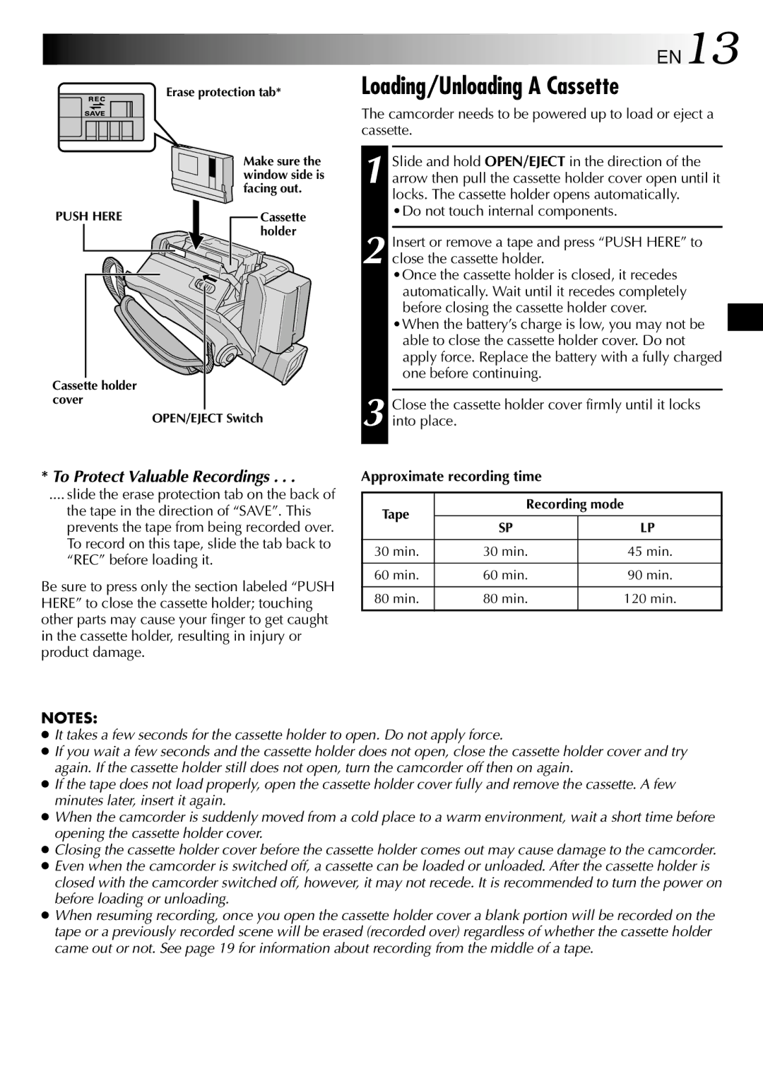 JVC GRDVL140 specifications Loading/Unloading a Cassette, Camcorder needs to be powered up to load or eject a cassette 