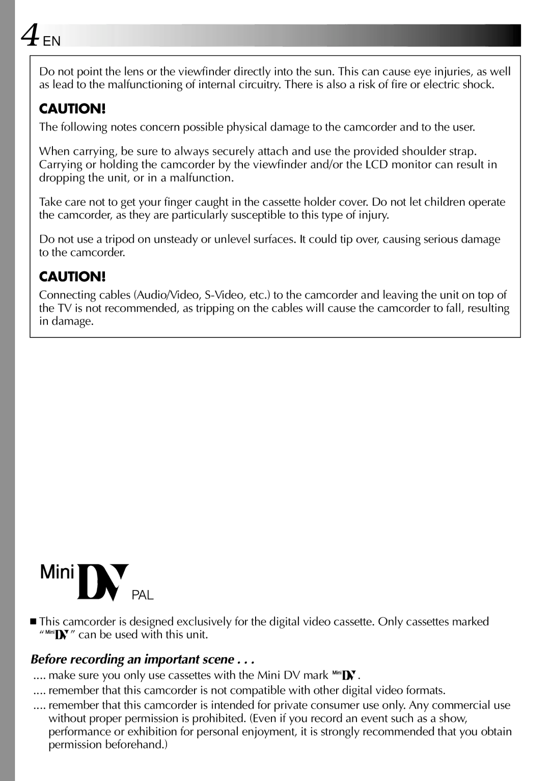 JVC GRDVL140 specifications Before recording an important scene, Make sure you only use cassettes with the Mini DV mark 