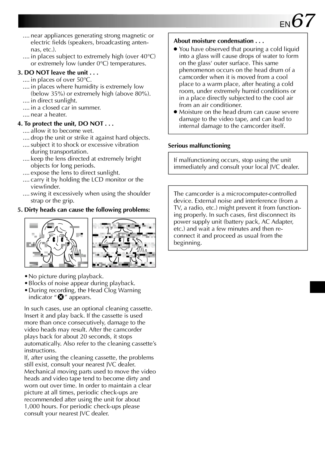 JVC GRDVL140 Do not leave the unit, To protect the unit, do not, About moisture condensation, Serious malfunctioning 