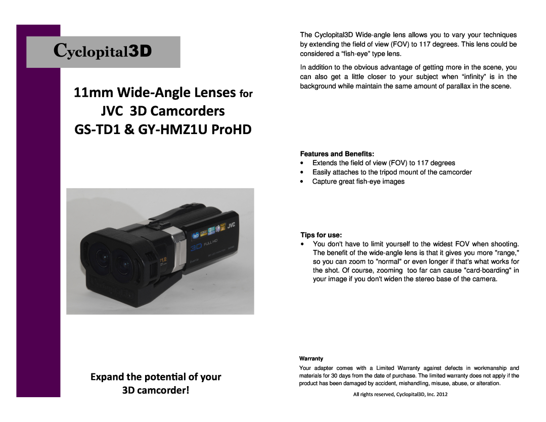 JVC warranty 11mm Wide-Angle Lenses for JVC 3D Camcorders GS-TD1 & GY-HMZ1U ProHD, Cyclopital3D, Features and Benefits 