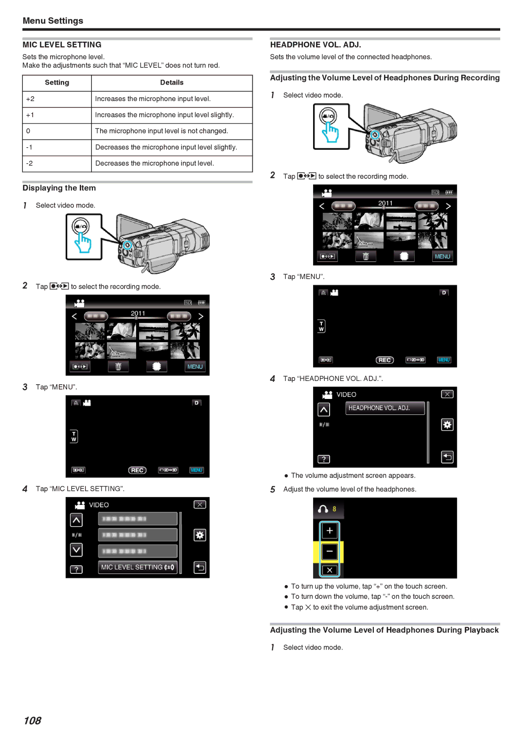 JVC GSTD1BUS manual 108, MIC Level Setting, Headphone VOL. ADJ, Adjusting the Volume Level of Headphones During Recording 