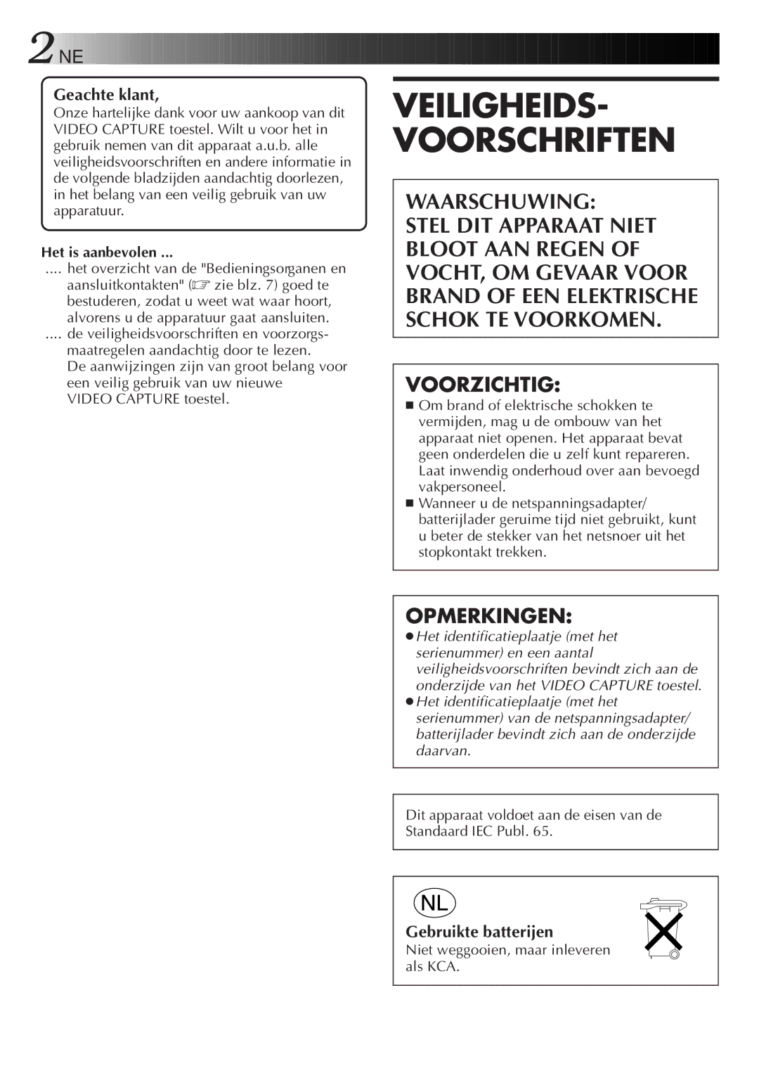 JVC GV-CB3E manual Waarschuwing, Voorzichtig, Opmerkingen, Geachte klant, Gebruikte batterijen 