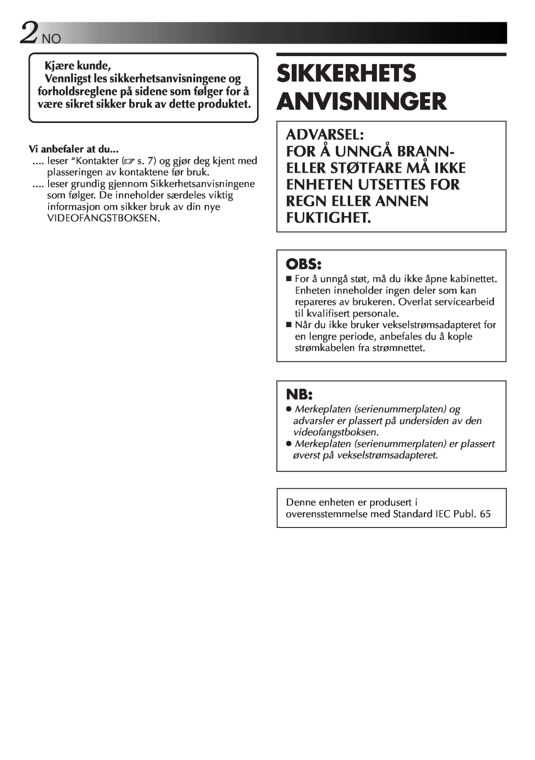JVC GV-CB3E manual Sikkerhets Anvisninger, Advarsel 