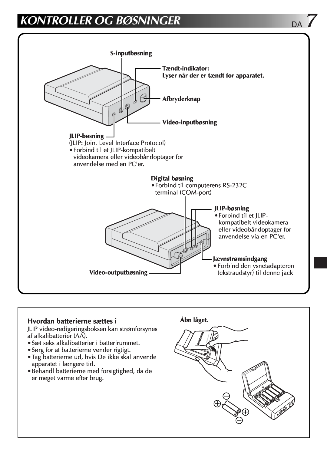JVC GV-CB3E manual Kontroller Og Bøsninger, Hvordan batterierne sættes 