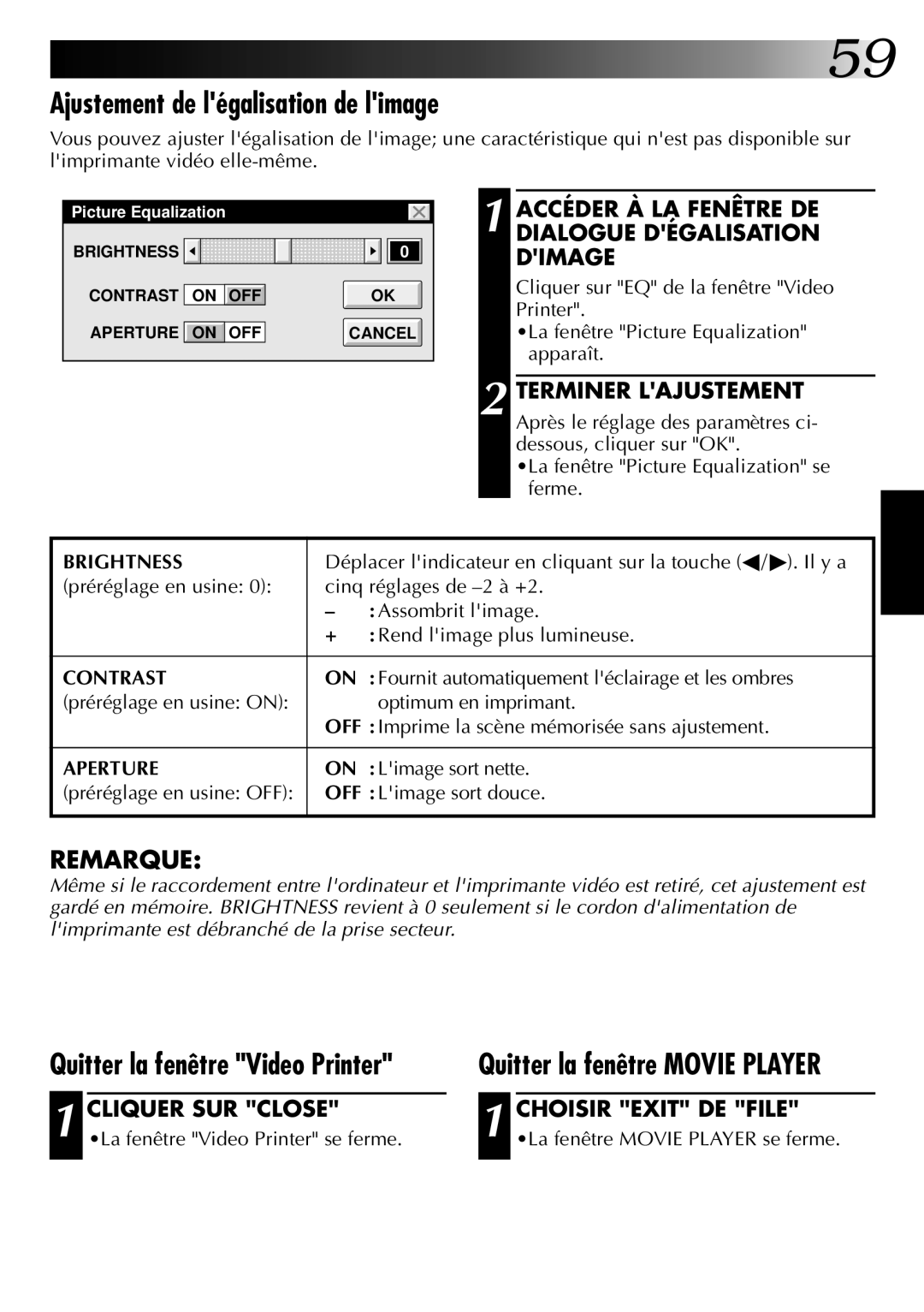 JVC GV-DS1U Ajustement de légalisation de limage, Quitter la fenêtre Video Printer, Cliquer SUR Close Choisir Exit DE File 