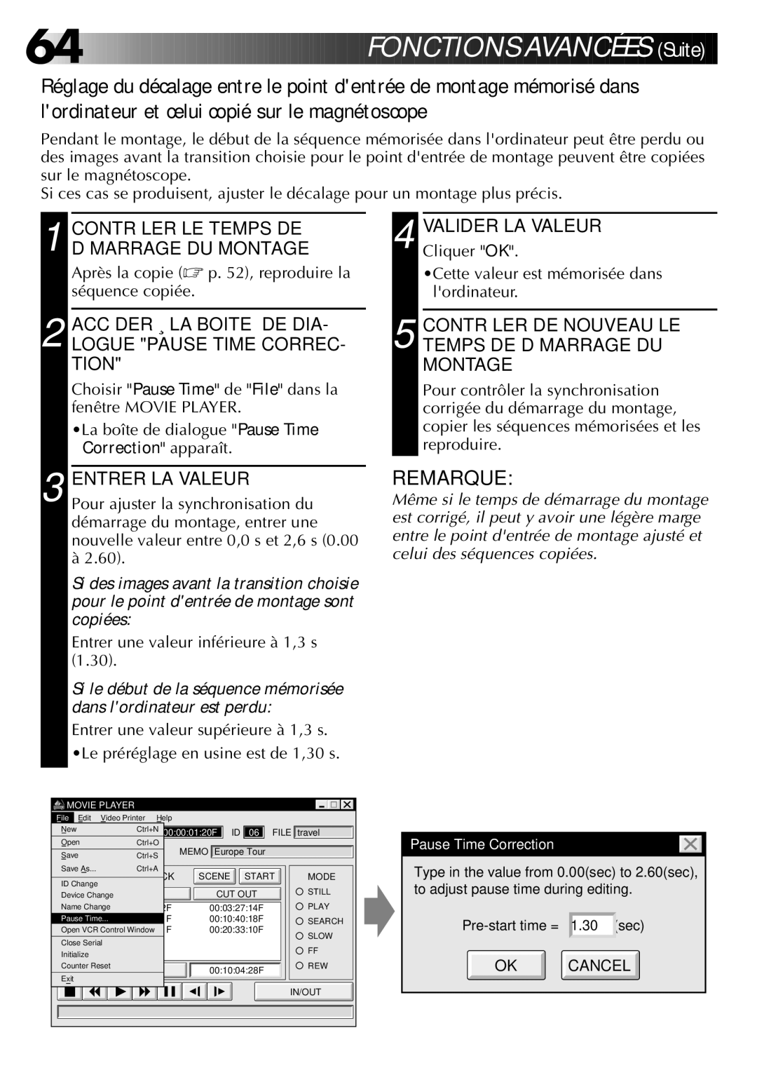 JVC GV-DS1U manual Contrôler LE Temps DE Démarrage DU Montage, Accéder À LA Boite DE DIA- Logue Pause Time CORREC- Tion 