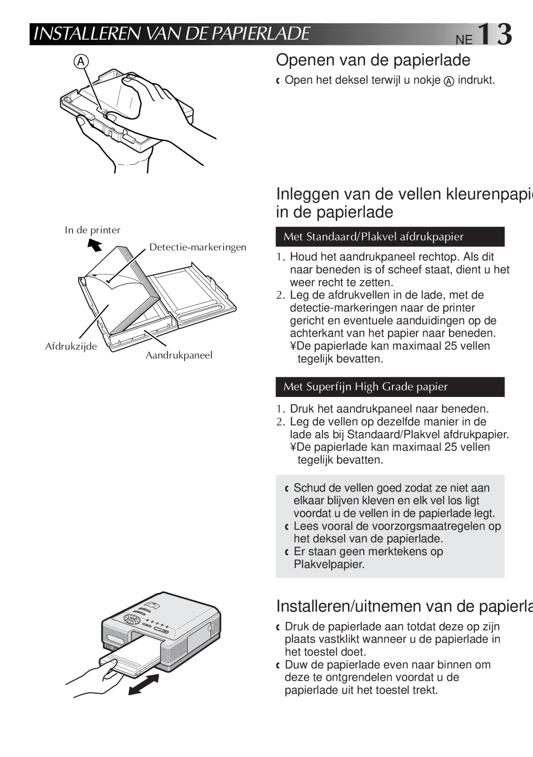 JVC GV-DT3 manual Installeren/uitnemen van de papierlade, Open het deksel terwijl u nokje a indrukt, Tegelijk bevatten 