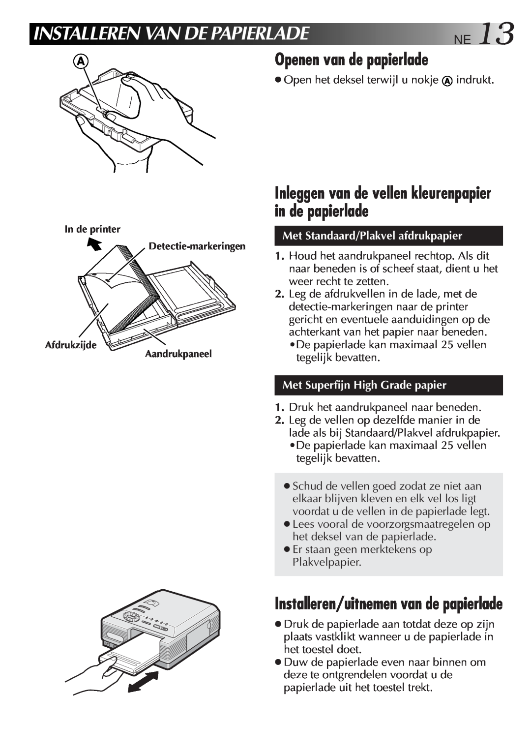 JVC GV-DT3 manual Installeren Van De Papierlade, Openen van de papierlade, Installeren/uitnemen van de papierlade 