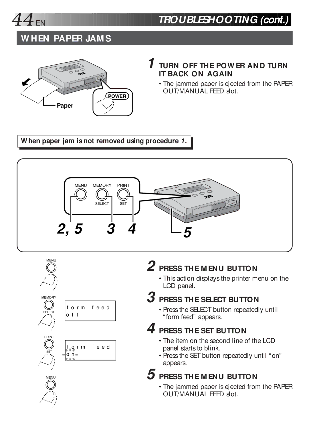 JVC GV-HT1U manual Turn OFF the Power and Turn IT Back on Again, Press the Select Button 