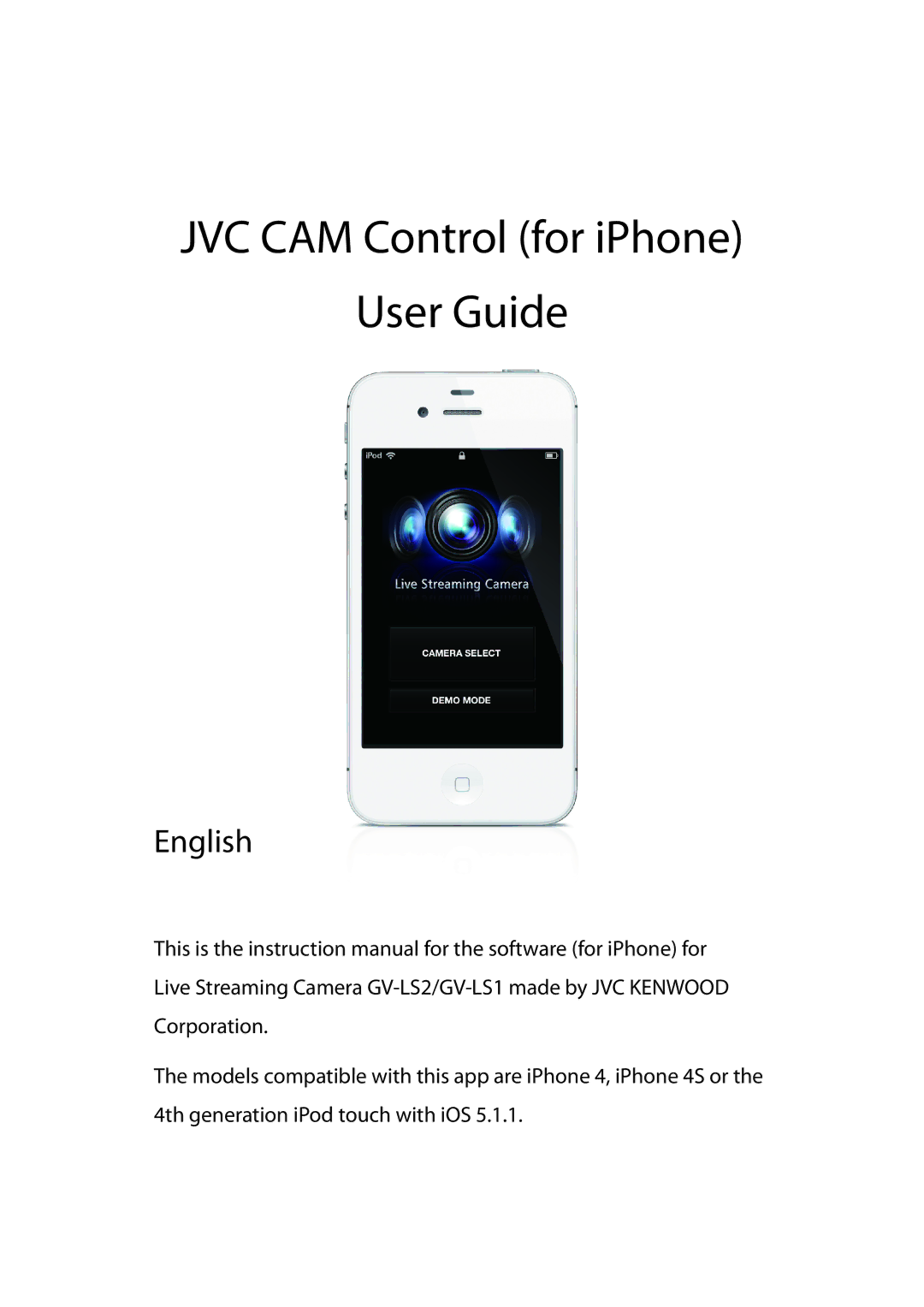 JVC GV-LS2, GV-LS1 instruction manual JVC CAM Control for iPhone User Guide 