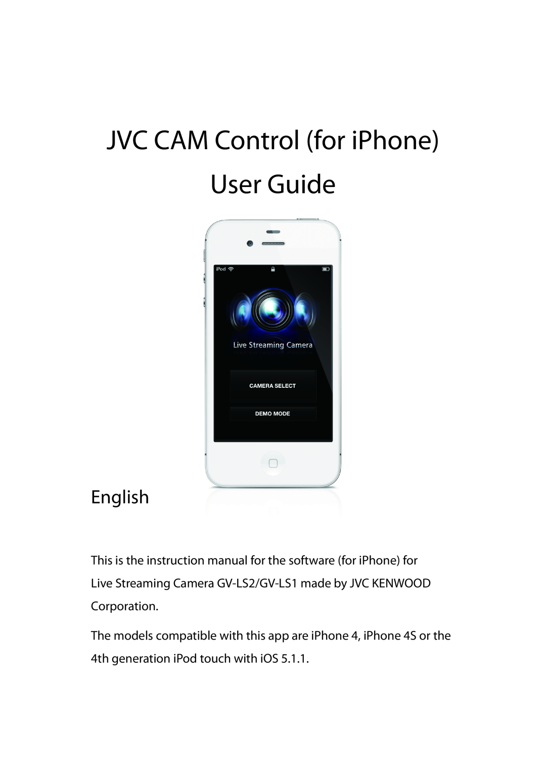 JVC GV-LS2, GV-LS1 instruction manual JVC CAM Control for iPhone User Guide, English 