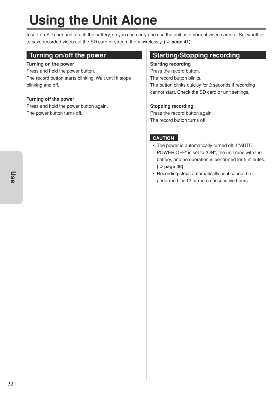 JVC GV-LS2 U manual Using the Unit Alone, Turning on/off the power, Starting/Stopping recording 