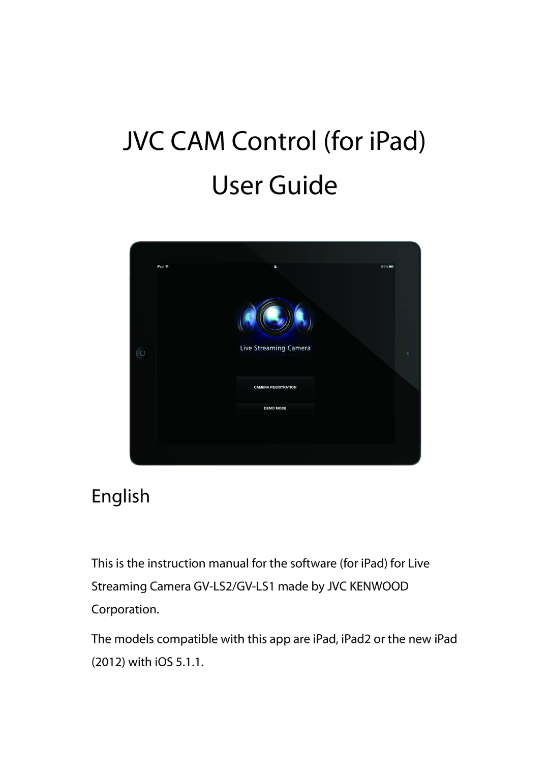 JVC GV-LS2/GV-LS1 instruction manual JVC CAM Control for iPad User Guide 