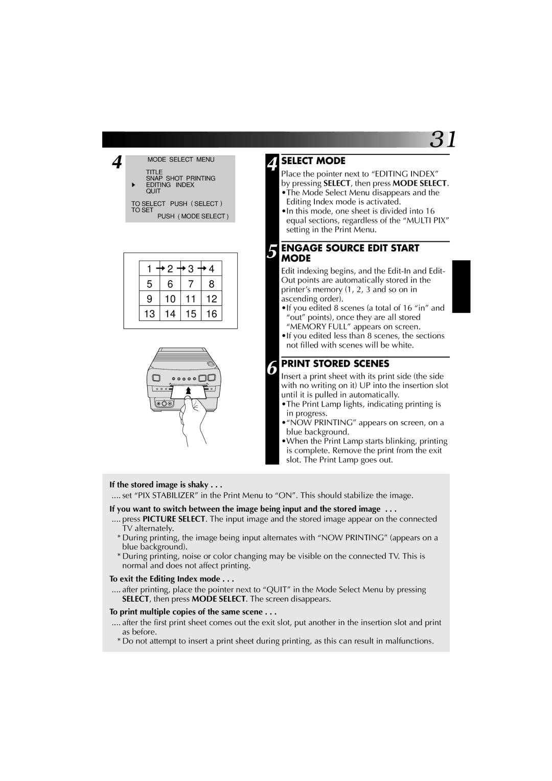 JVC GV-PT1 manual Engagemode Source Edit Start, Print Stored Scenes, To exit the Editing Index mode 